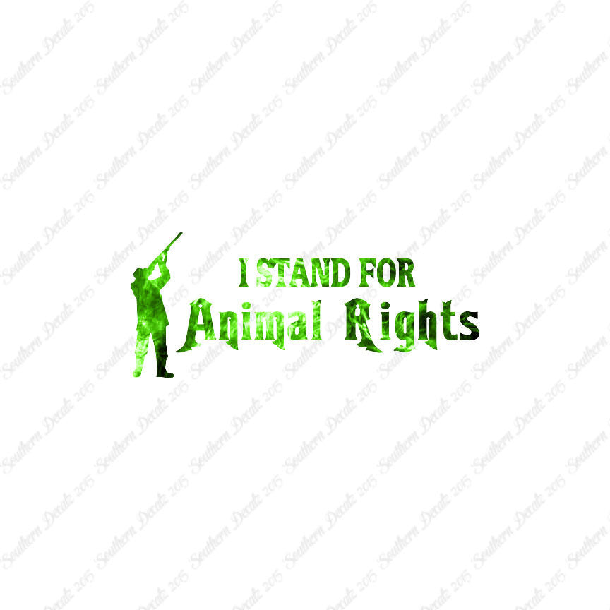 Stand For Animal Rights Hunting