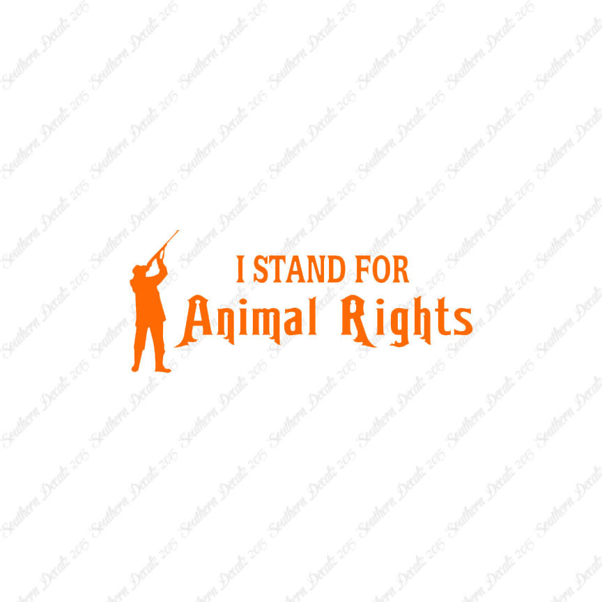 Stand For Animal Rights Hunting
