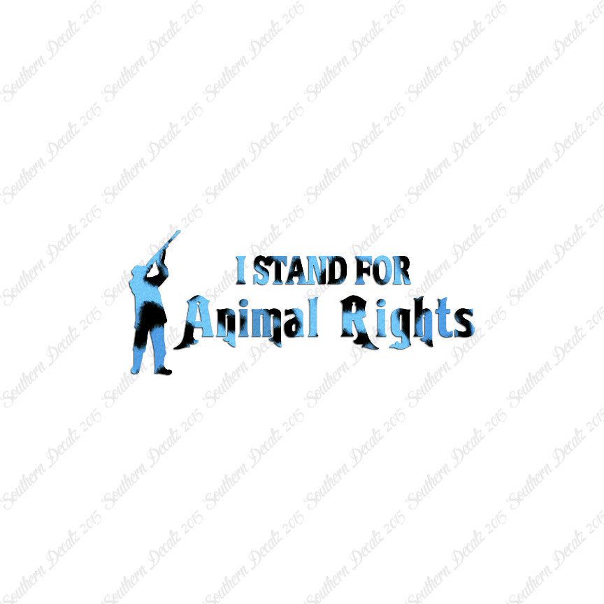 Stand For Animal Rights Hunting