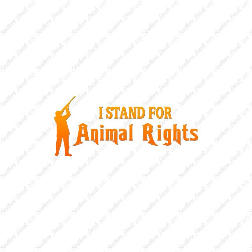 Stand For Animal Rights Hunting