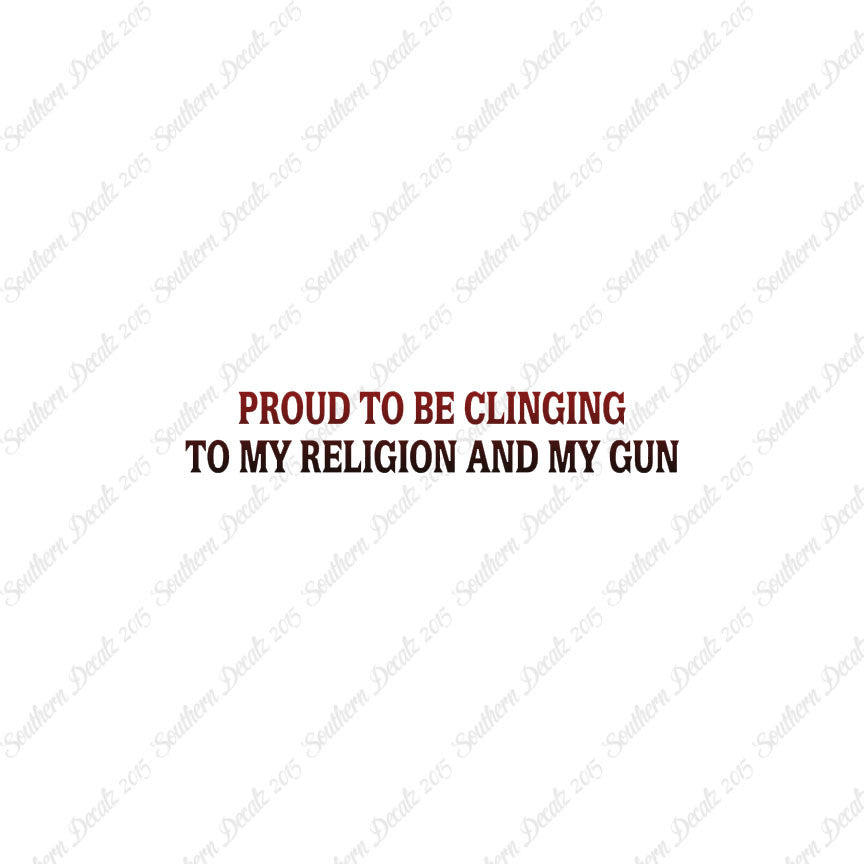 Proud My Religion And Gun