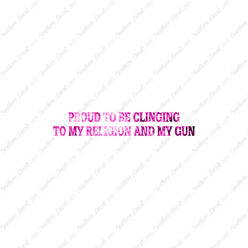 Proud My Religion And Gun