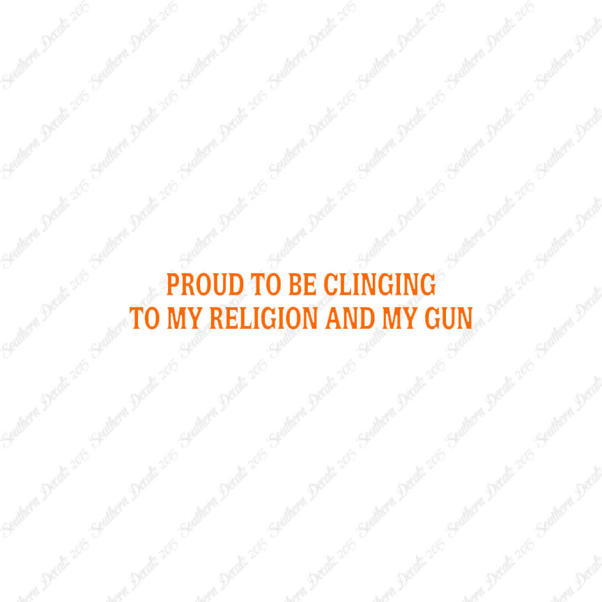 Proud My Religion And Gun