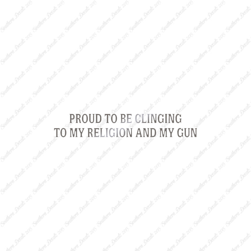 Proud My Religion And Gun