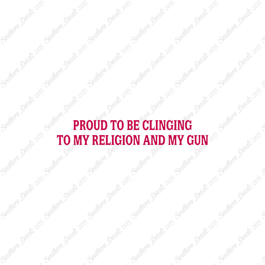 Proud My Religion And Gun