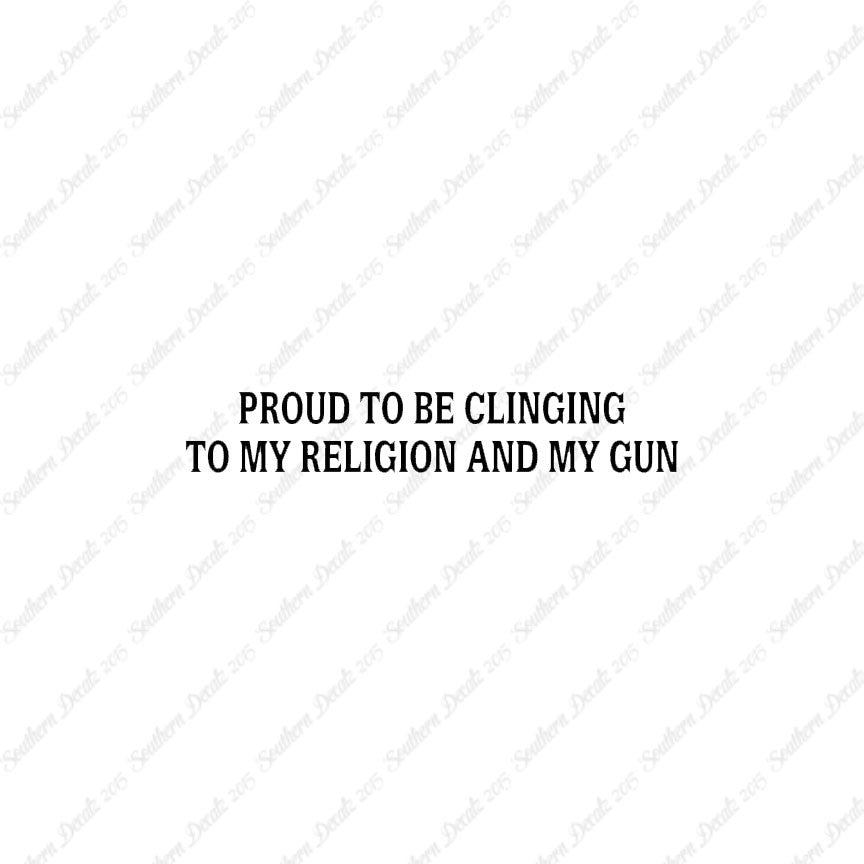 Proud My Religion And Gun