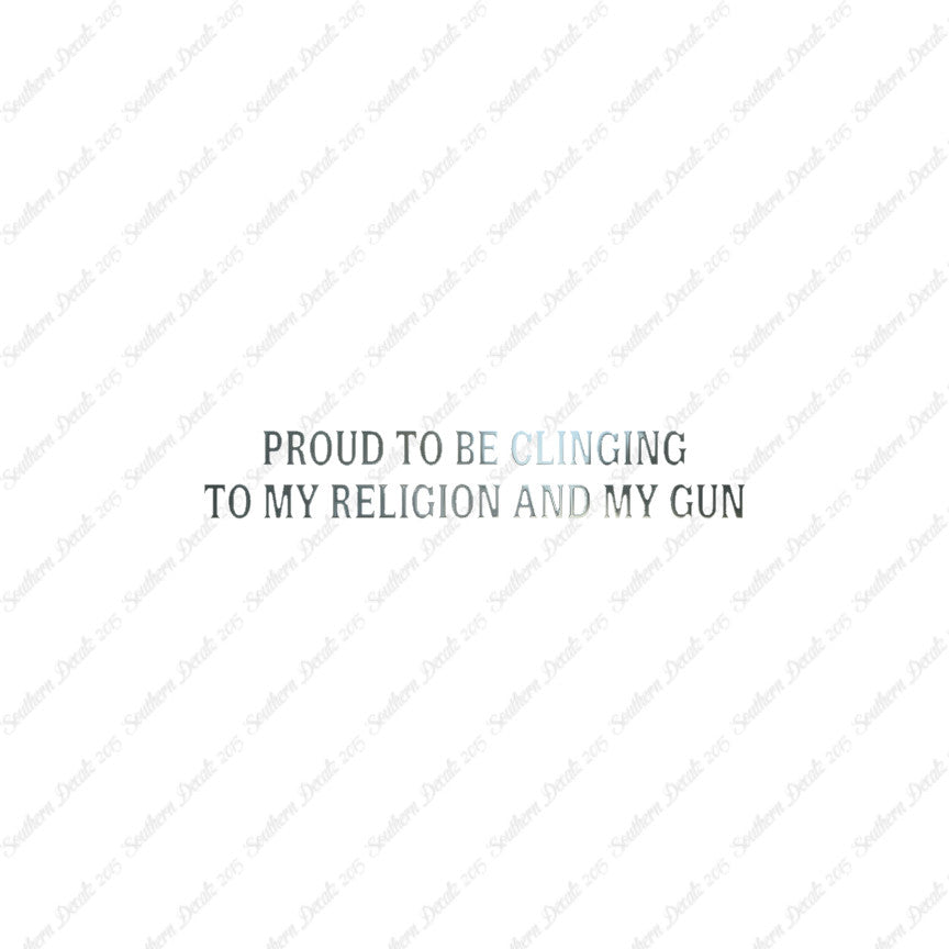 Proud My Religion And Gun