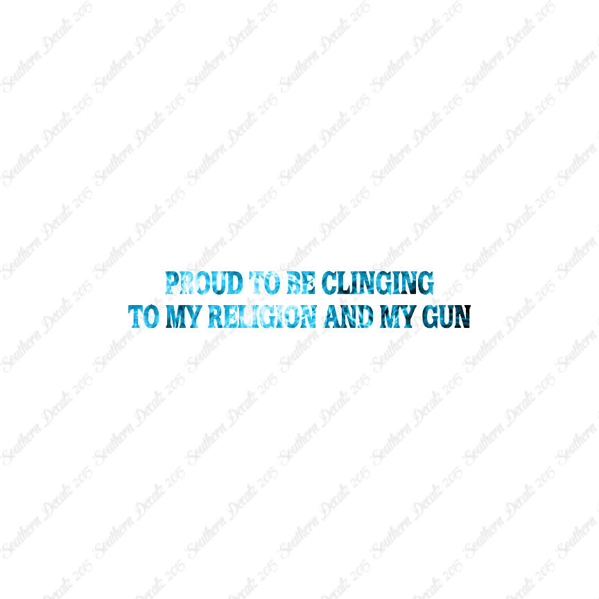 Proud My Religion And Gun