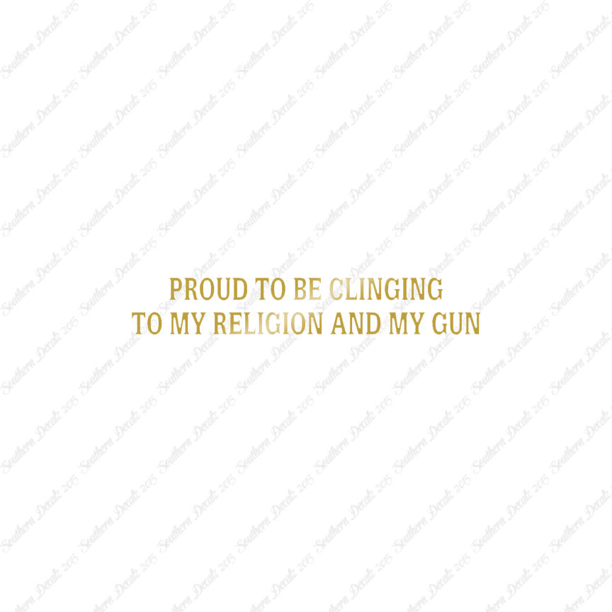 Proud My Religion And Gun