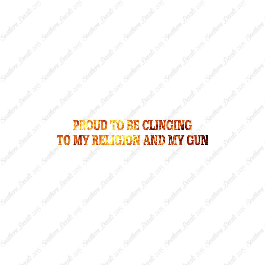 Proud My Religion And Gun