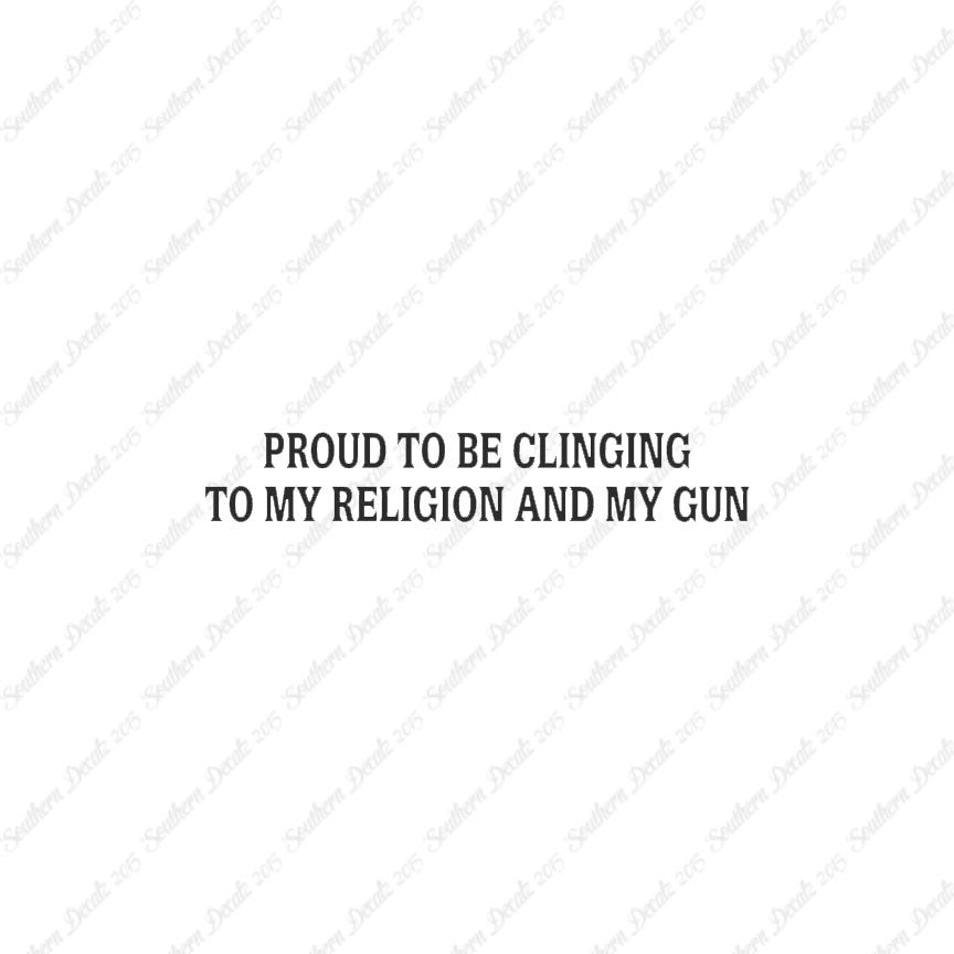 Proud My Religion And Gun