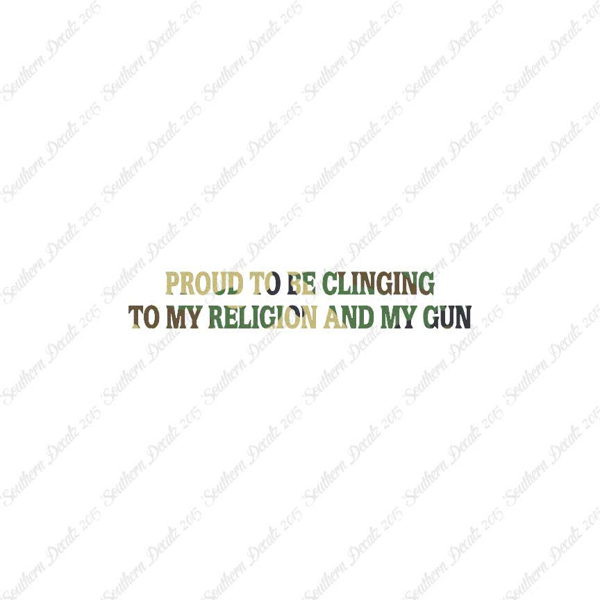 Proud My Religion And Gun