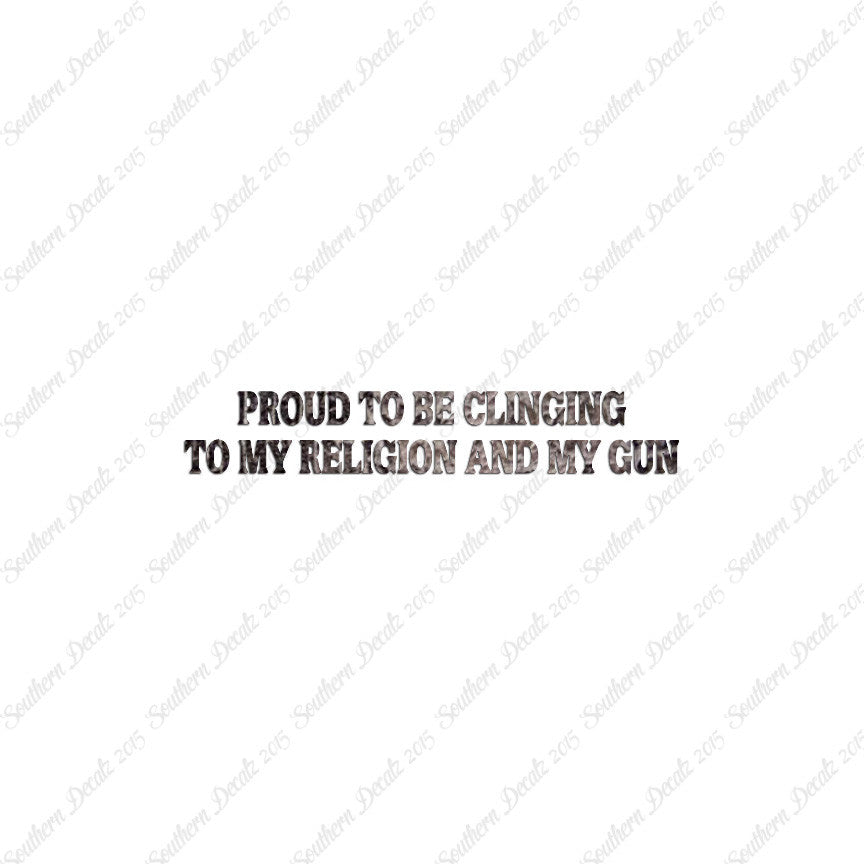 Proud My Religion And Gun