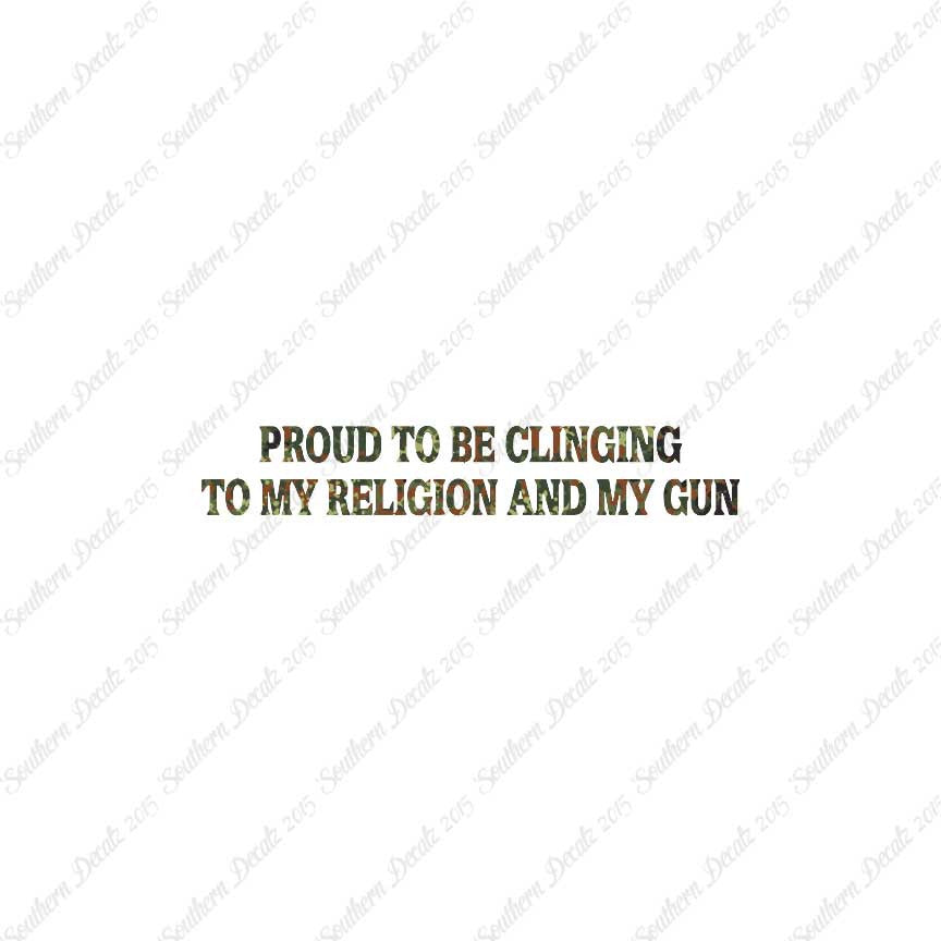 Proud My Religion And Gun