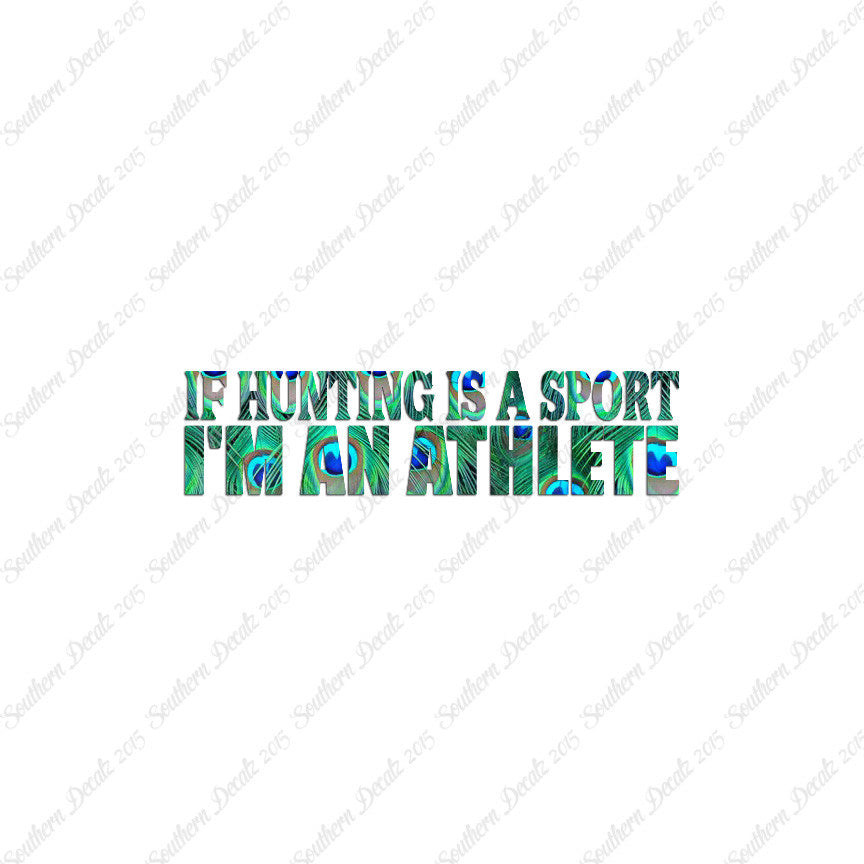 Hunting Sport I'm Athlete