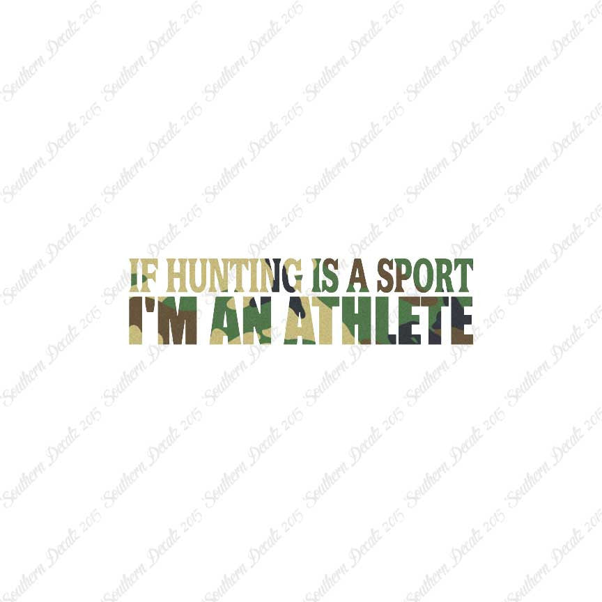 Hunting Sport I'm Athlete