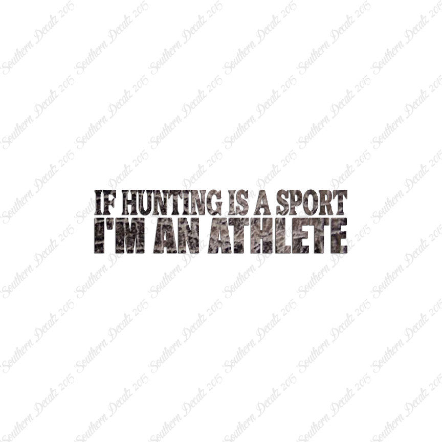 Hunting Sport I'm Athlete