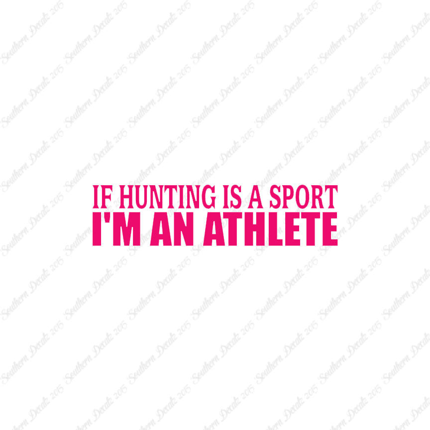 Hunting Sport I'm Athlete