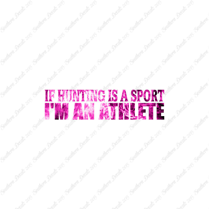 Hunting Sport I'm Athlete