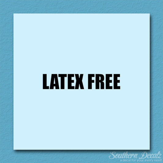 Latex Free