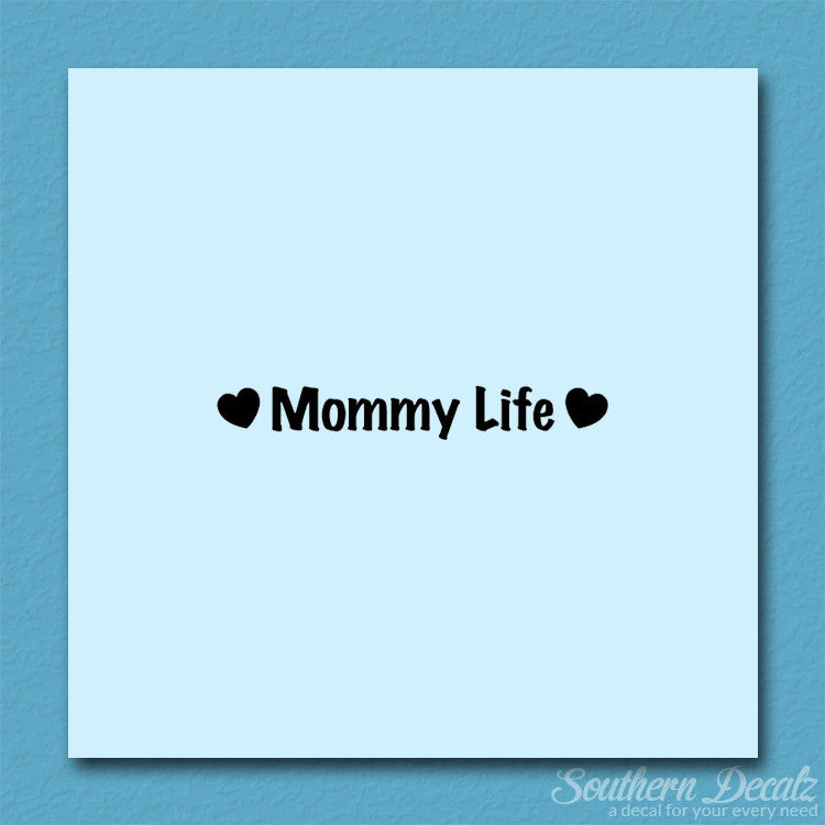 Mommy Life