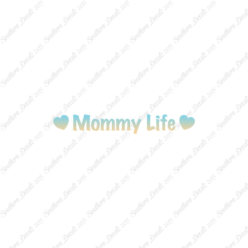 Mommy Life
