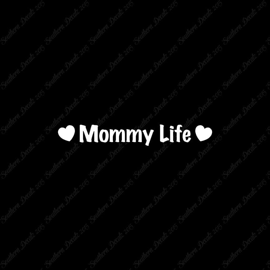 Mommy Life
