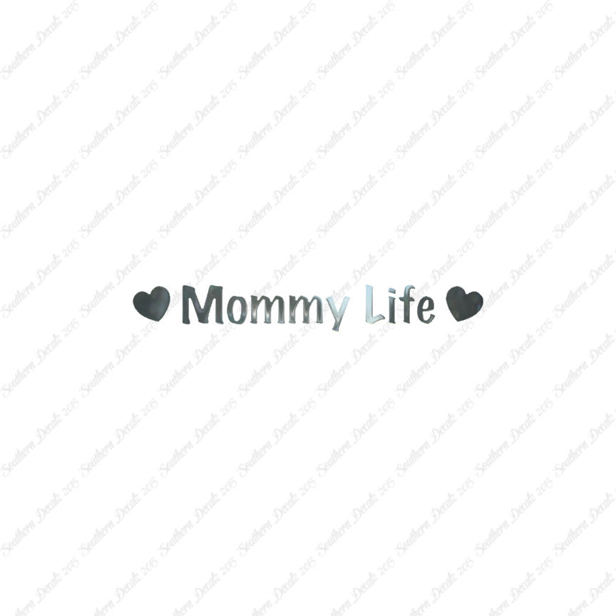 Mommy Life