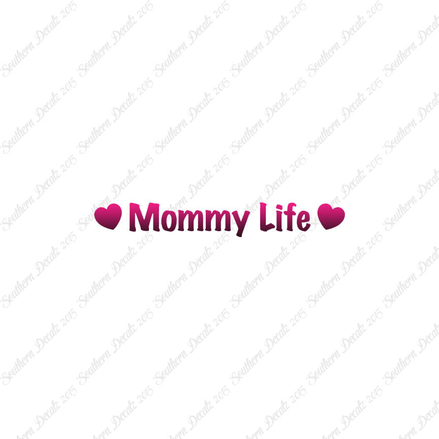 Mommy Life