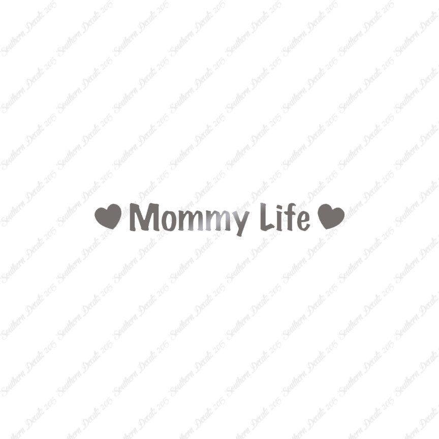 Mommy Life