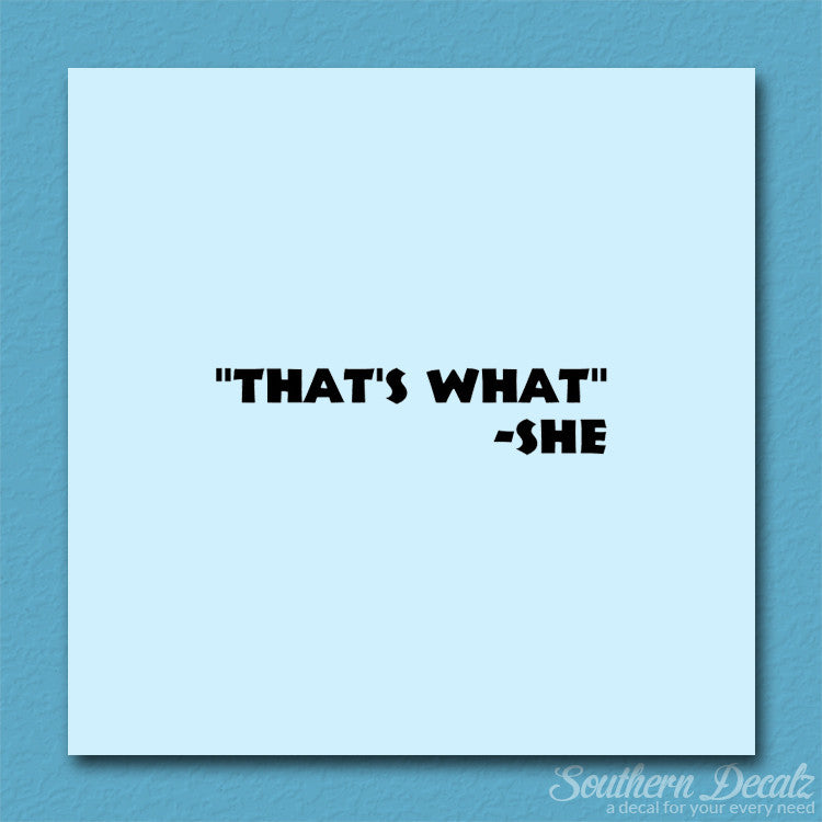 That's What She Said Quote