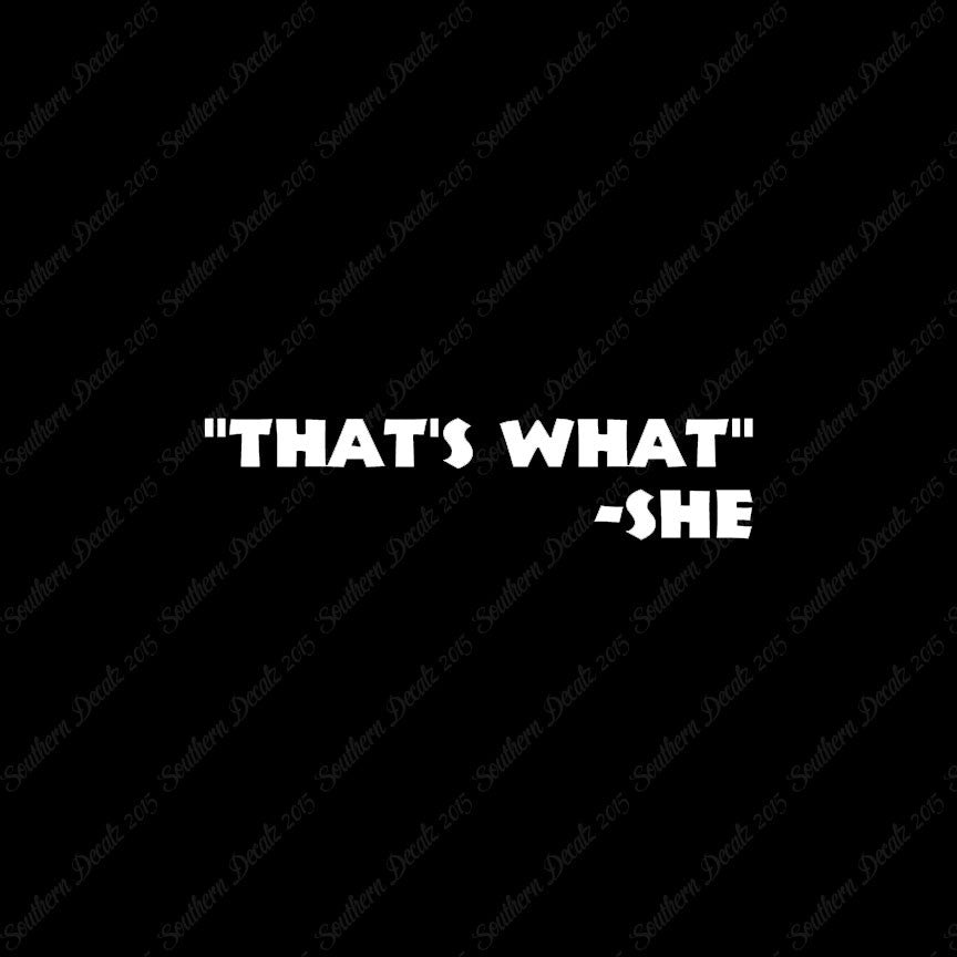 That's What She Said Quote