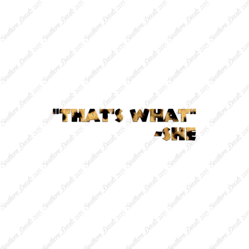 That's What She Said Quote