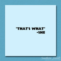 That's What She Said Quote