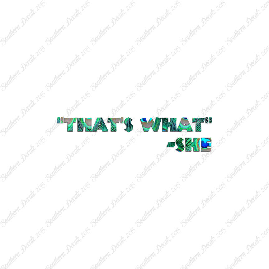 That's What She Said Quote
