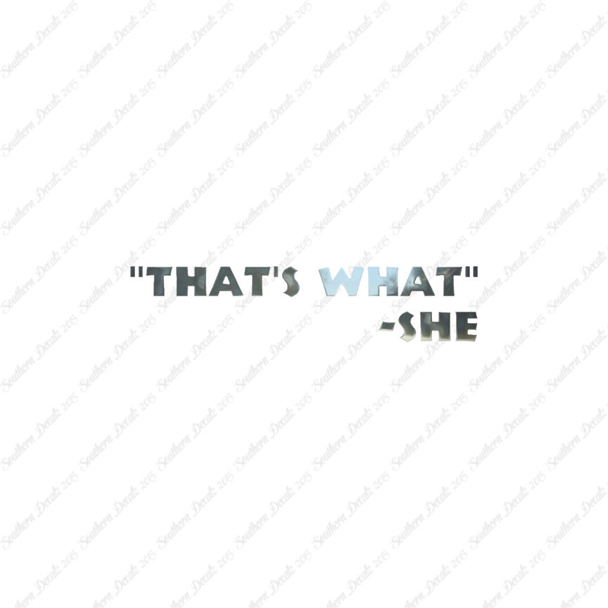 That's What She Said Quote