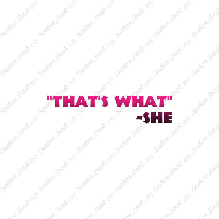 That's What She Said Quote