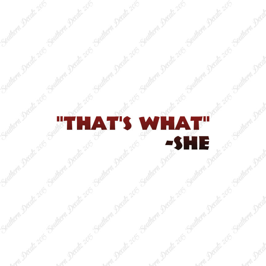That's What She Said Quote