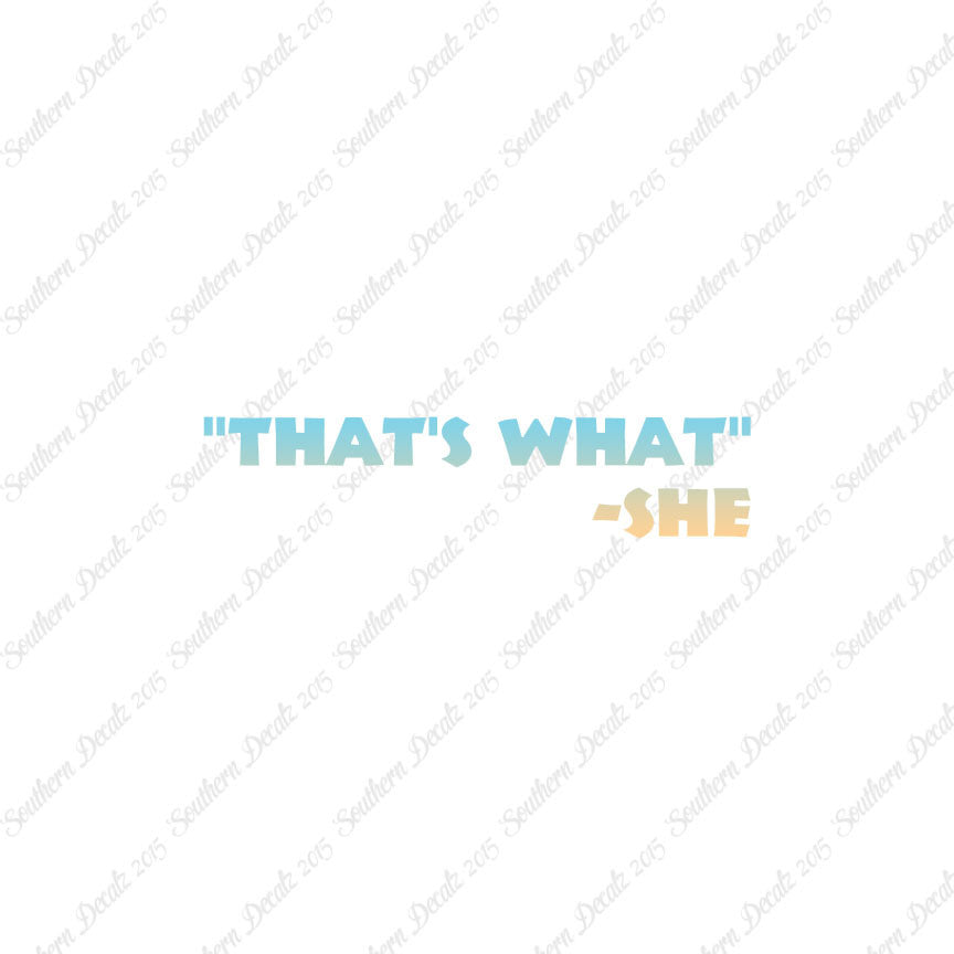 That's What She Said Quote