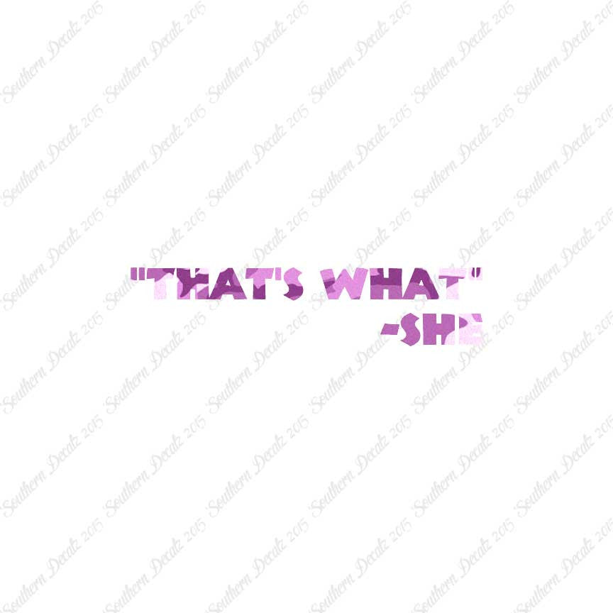 That's What She Said Quote