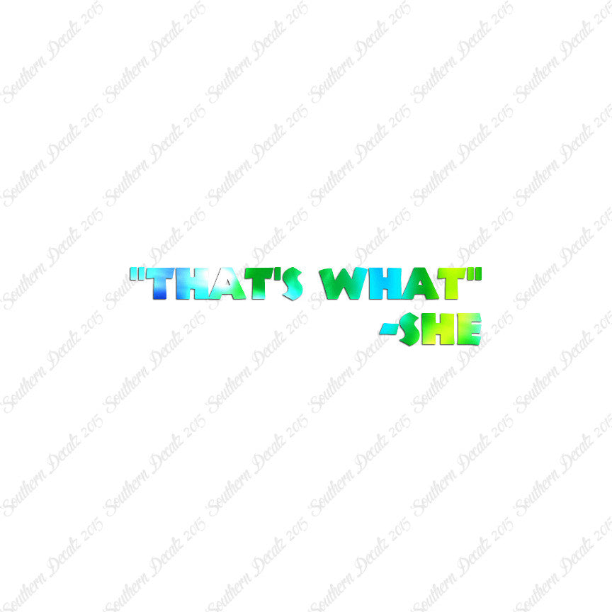 That's What She Said Quote