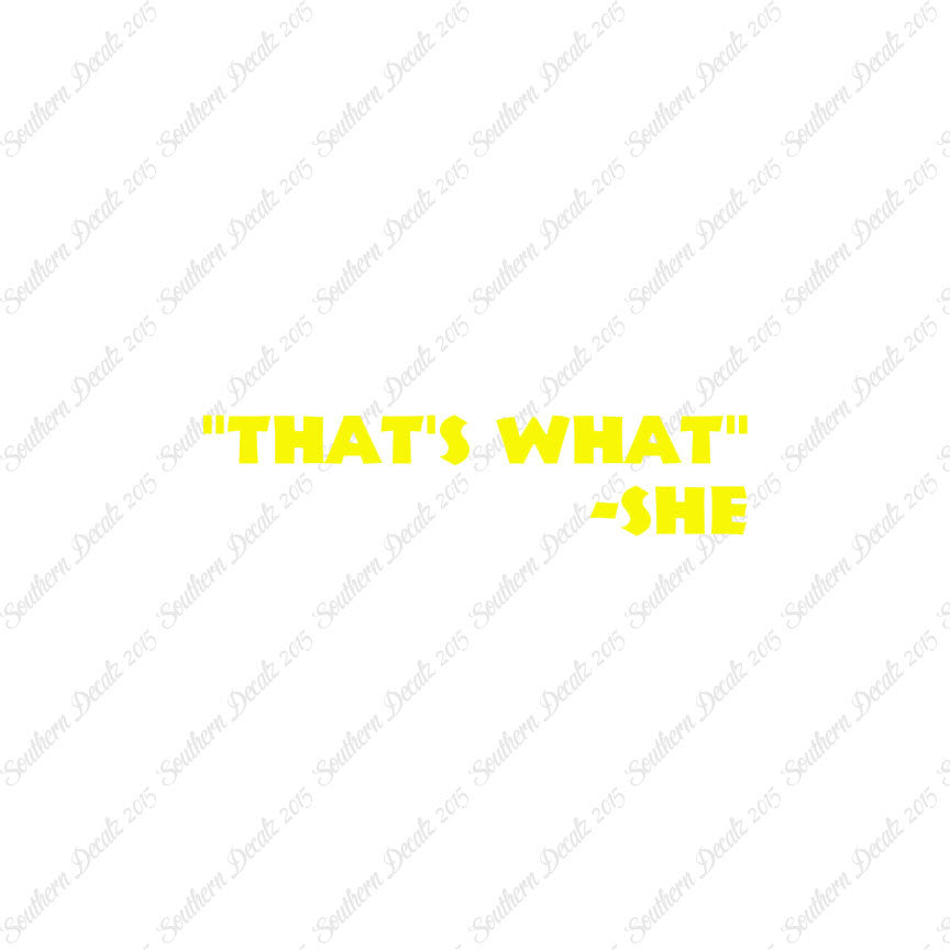 That's What She Said Quote