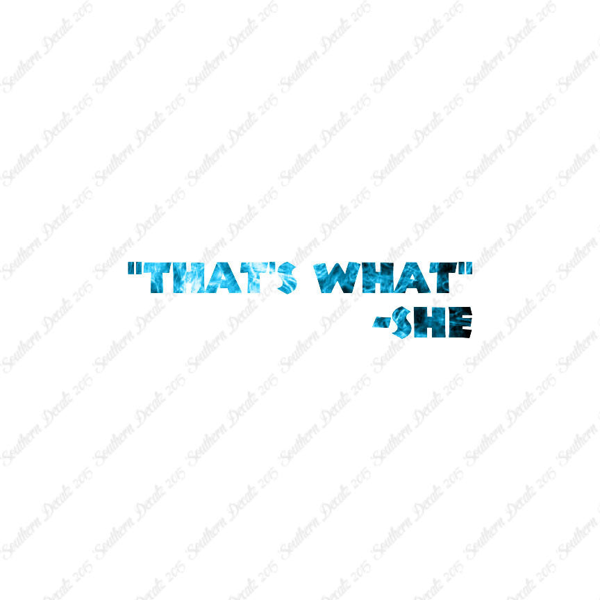 That's What She Said Quote