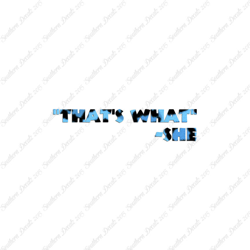 That's What She Said Quote