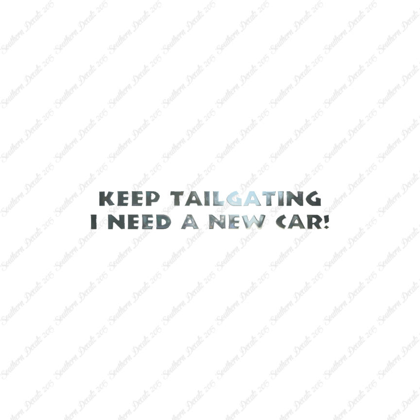 Keep Tailgating Need New Car