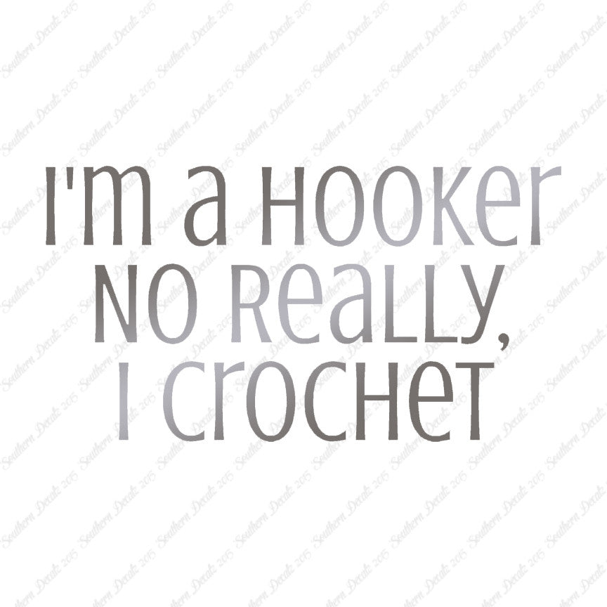 I'm A Hooker Crochet