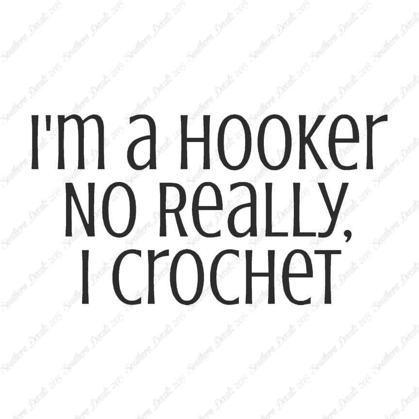 I'm A Hooker Crochet