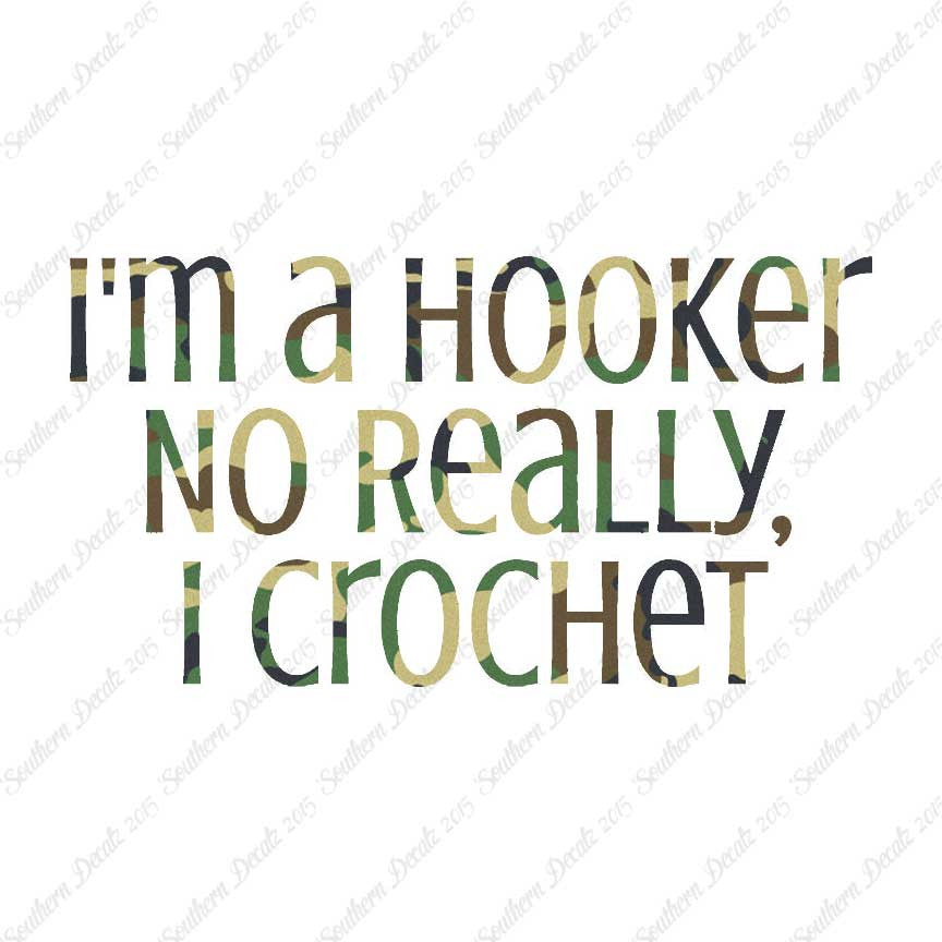 I'm A Hooker Crochet