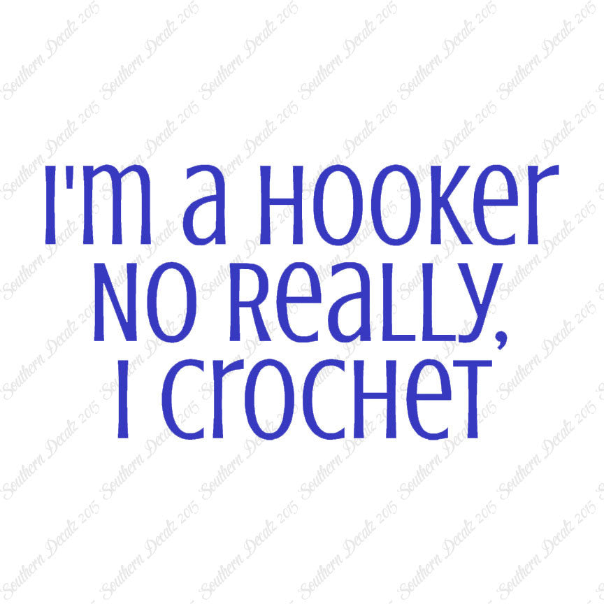 I'm A Hooker Crochet