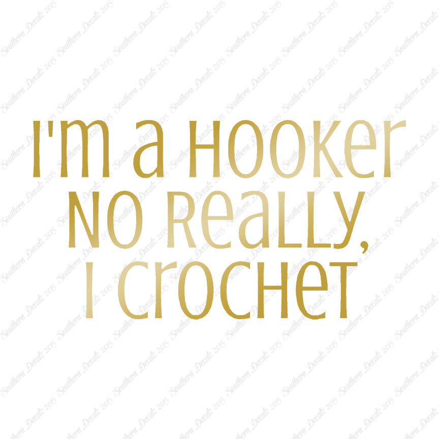 I'm A Hooker Crochet
